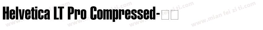 Helvetica LT Pro Compressed字体转换